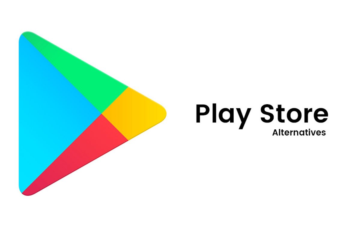 Google Play Store Alternatives: 4 Picks to Make Your Life Easier